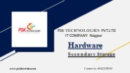 Haedware Secondary Storage Devices