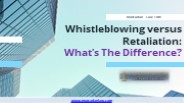 What’s The Difference between Whistleblowing and Retaliation