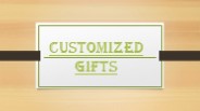 customized gifts