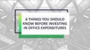Points to remember before making office expenditures