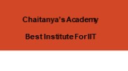 Best Institute For IIT - Chaitanyas Academy