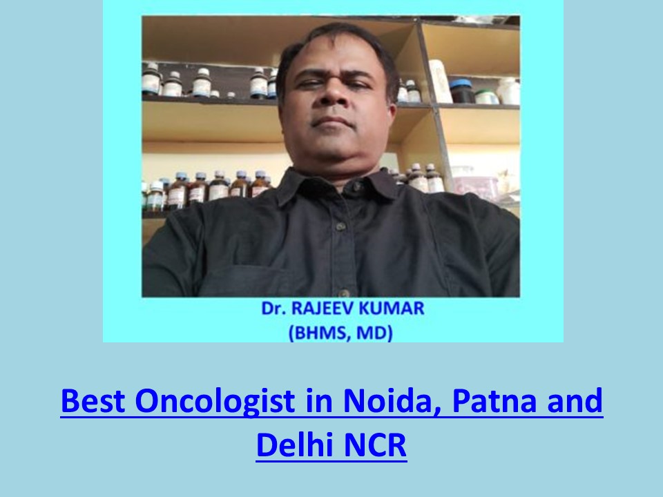 PPT – Best Oncologist in Noida, Patna and Delhi NCR - Dr. Rajeev Kumar ...