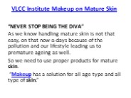 VLCC Institute Makeup on Mature Skin