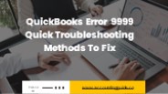 4 Ways to Fix QuickBooks Banking Error 9999