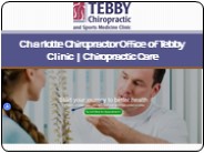 Charlotte Chiropractor Office of Tebby Clinic | Chiropractic Care