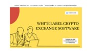 White label crypto exchange software