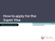 How to apply for the Super Visa
