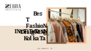 Best Fashion Designing Institute In Kolkata