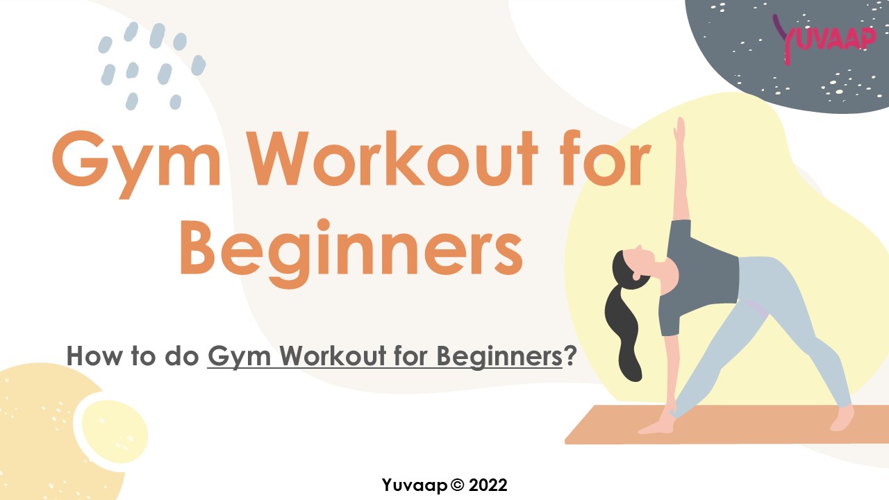 How To Do Gym Workout For Beginners?