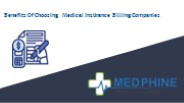 Benefits Of Choosing Medical Insurance Billing Companies (1)