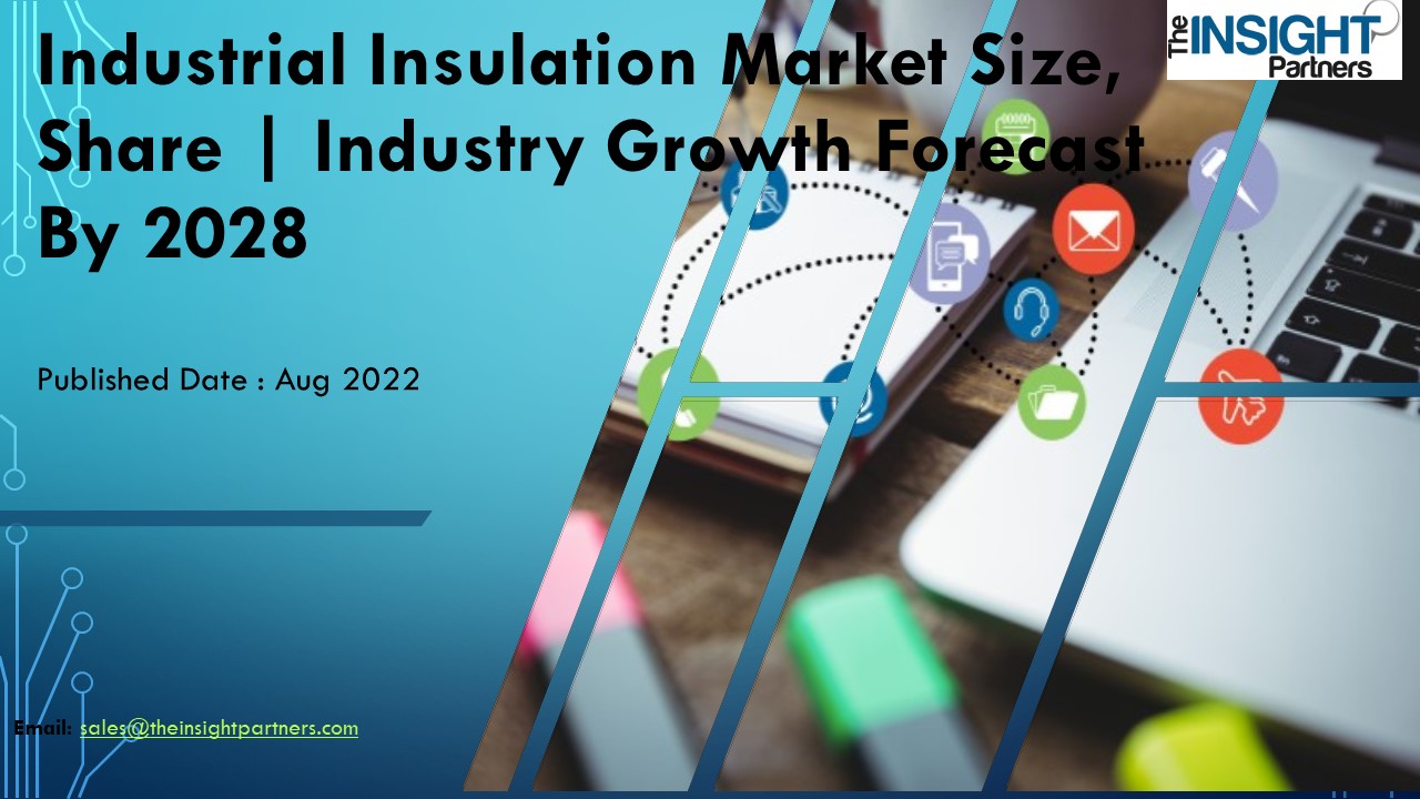 PPT Industrial Insulation Market PowerPoint presentation free to