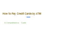 How to Pay Credit Cards by ATM