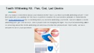 Teeth Whitening Kit: Pen, Gel, Led Device