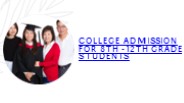 College Admission For 8th-12th Grades Students
