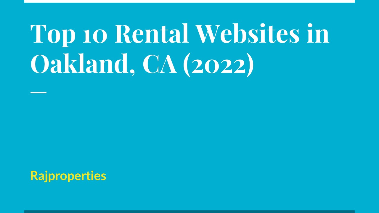 Top 10 Rental Websites in Oakland, CA (2022)