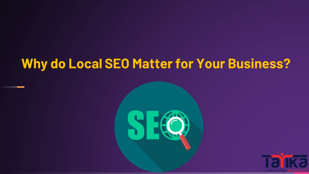 Why do Local SEO Matter for Your Business?
