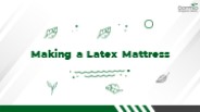 How Are Latex Mattresses Made?