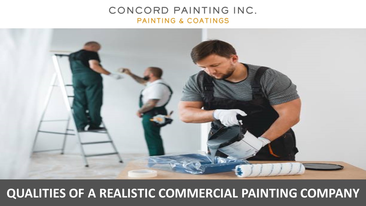 PPT – Qualities of a Realistic Commercial Painting Company PowerPoint