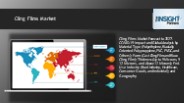 Cling Films Market In-depth Research Analysis
