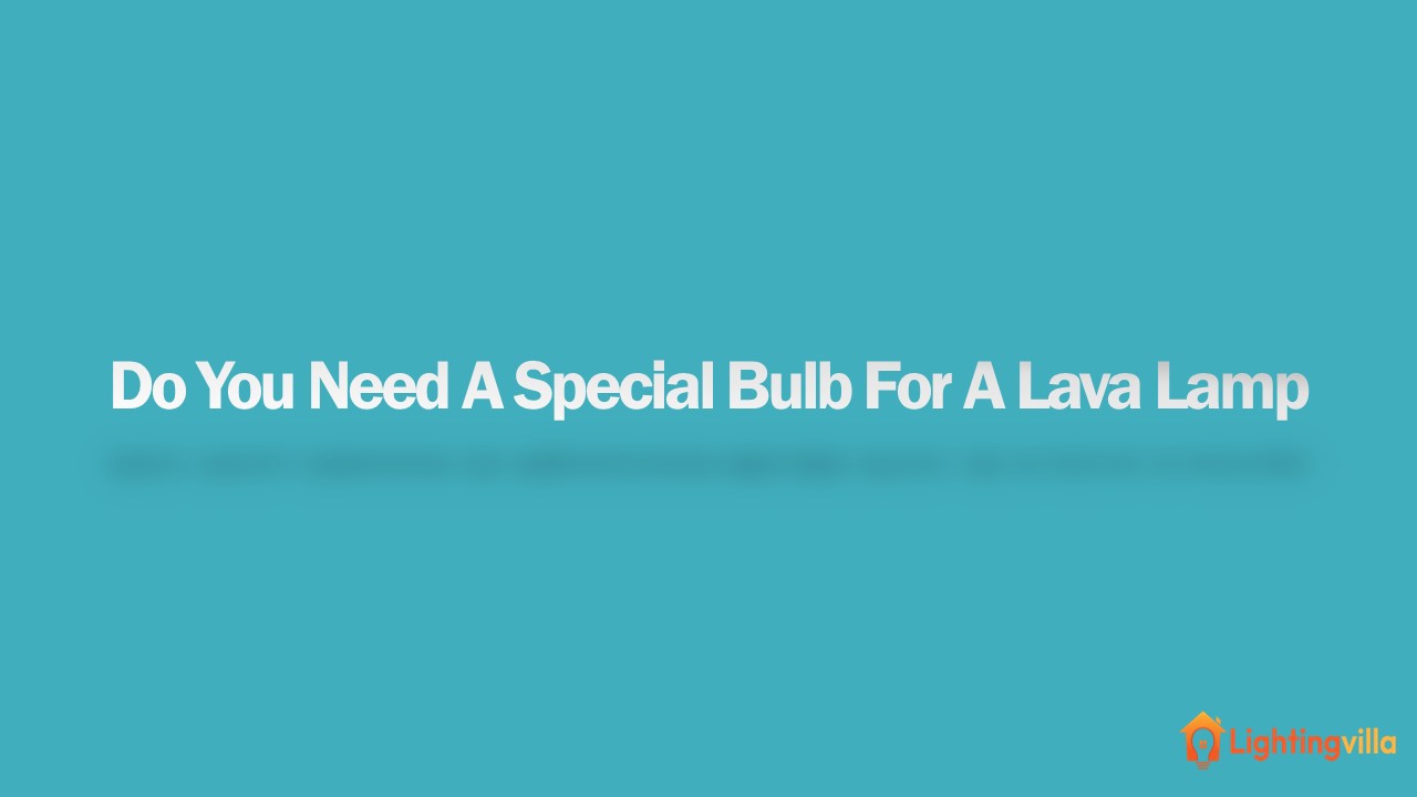 PPT Do You Need A Special Bulb For A Lava Lamp PowerPoint
