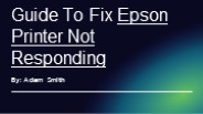 Epson Printer Not Responding | Epson Offline Printer
