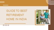 Guide to Best Retirement Home in India