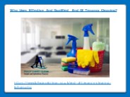 Who Uses Effective And Qualified End Of Tenancy Cleaning