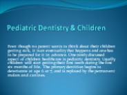 Pediatric Dentistry & Children