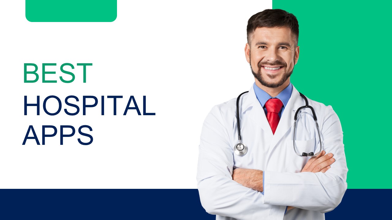 Best Hospital Apps