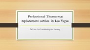 Professional Thermostat replacement service in Las Vegas
