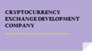 Cryptocurrency Exchange Development Company