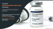 What is Pneumonia Vaccine?