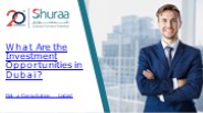 What Are the Investment Opportunities in Dubai?