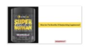 What Are The Benefits Of Bodybuilding Supplements?