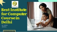 Best Institute for Computer Course in Delhi