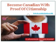 Become Canadian With Proof Of Citizenship.