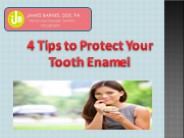 4 Tips to Protect Your Tooth Enamel