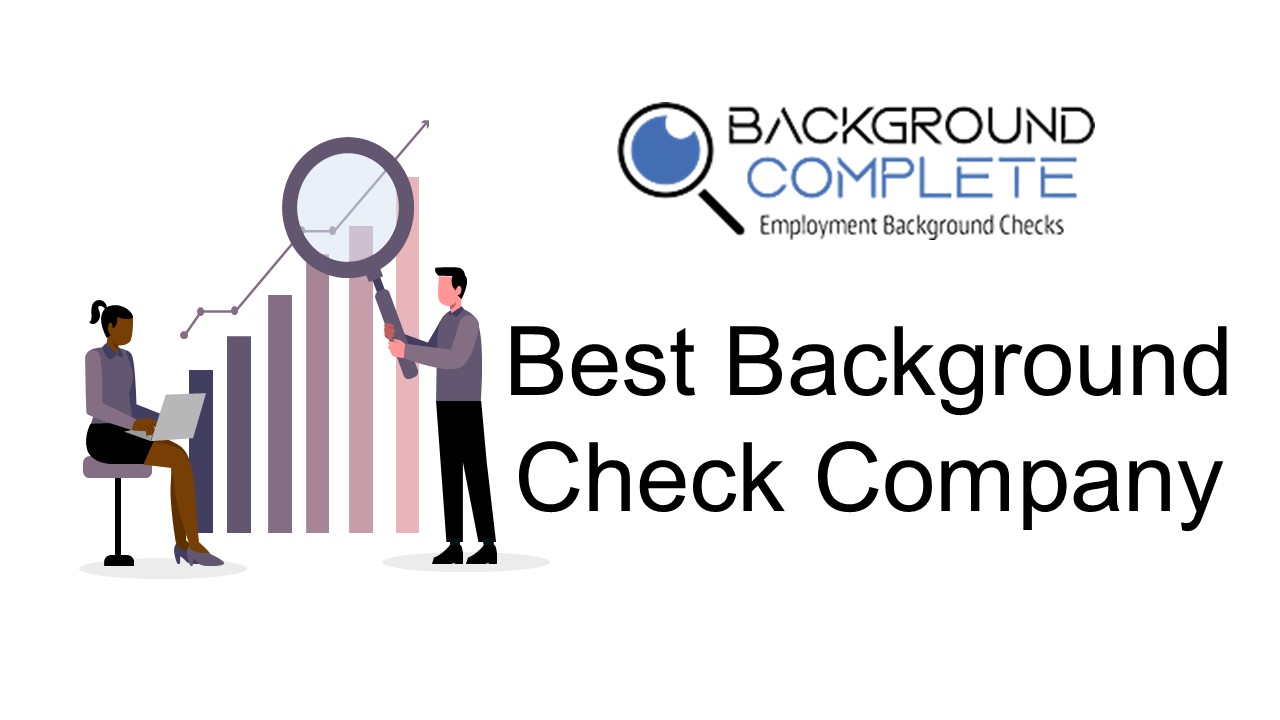 Best Background Check Company - Background Complete