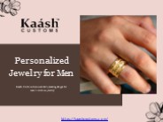 Trending Personalized Jewelry for Men At Kaash Customs