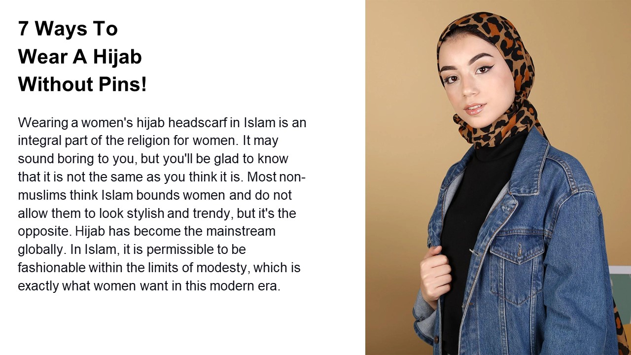 7 Ways To Wear A Hijab Without Pins!