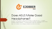 Does ASUS Make Good Headphones?