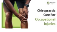 Chiropractic Care For Occupational Injuries