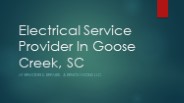 Electrical Service Provider In Goose Creek, SC