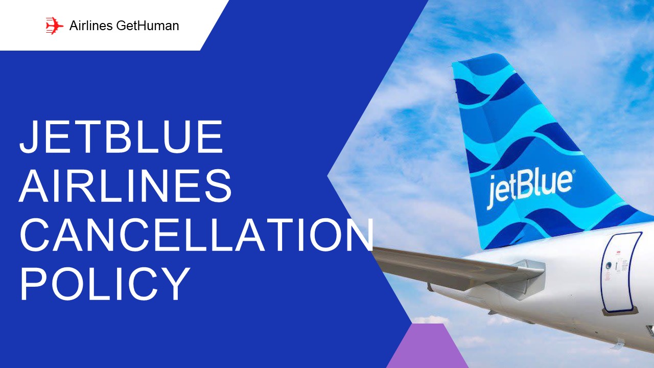 PPT JetBlue Airlines Cancellation Policy PowerPoint presentation