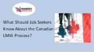 Know About the Canadian LMIA Process | Namdev Immigration