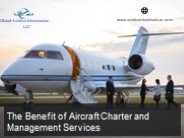 The Benefit of Aircraft Charter and Management Services
