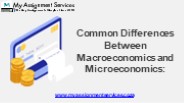 Common Differences Between Macroeconomics and Microeconomics: