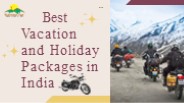 Best Vacation and Holiday Packages in India