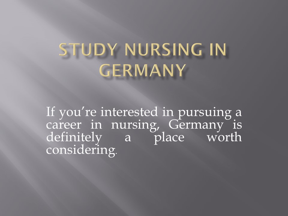 Study Nursing in Germany