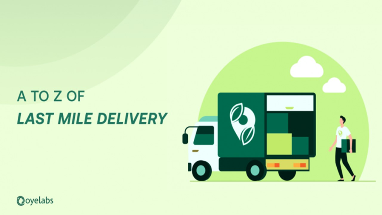 Lat Mile Delivery Meaning and Process
